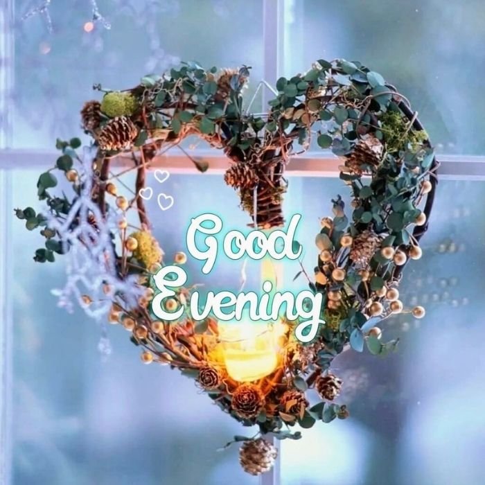 Good Evening Images Traditional Feel